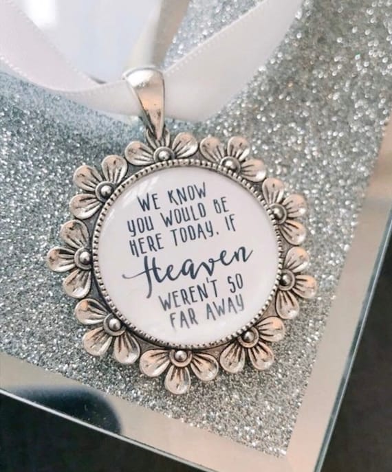 Wedding Bouquet Memorial Charm, "If Heaven" Keepsake Pendant