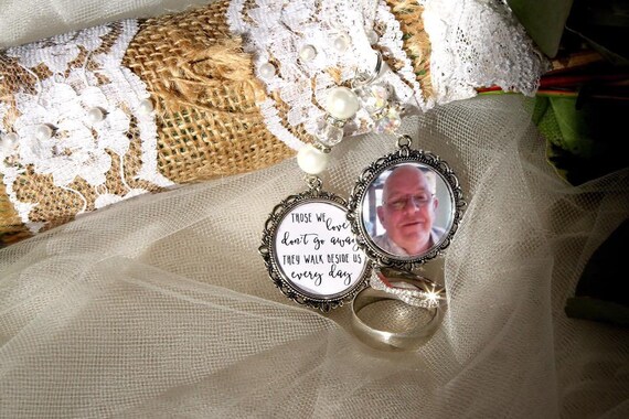 Those we love dont go away they walk beside us every day. loving memory charm locket brooch.Personalised with any photo.bride, wedding.