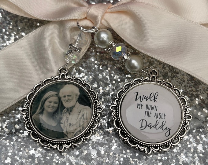 Walk me down the aisle daddy, wedding bouquet memory memorial remembrance charm photo & poem with Swarovski crystal beads and ribbon bow dad