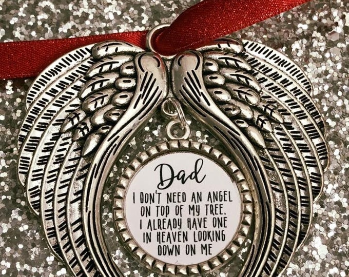Personalised Memory Memorial Christmas Tree Xmas  Ornament bauble decoration. Silver Angel Wings Heaven Holidays Dad. I don’t need an angel