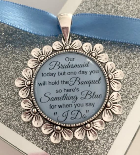 Wedding Charm Something Blue/Today You Are The/Bridesmaid/Flower Girl/Bridal Party Gifts/Thank You/I Do/Bride/Favour/Honour/Honor/