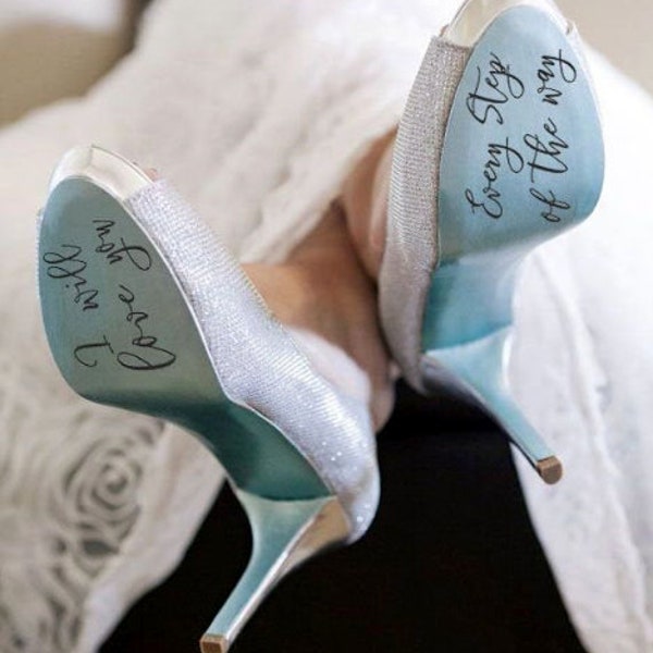 Wedding Shoes sole Decal I Will Love You Every Step Of The Way Shoes Sticker Wedding Decal Wedding Sticker Bride Shoes Decal shoe arch i do