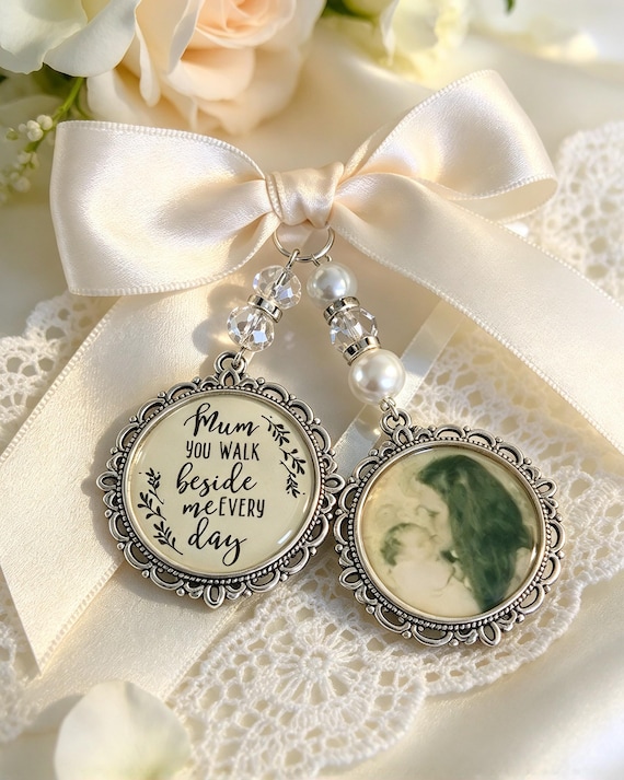 Wedding Memorial Bouquet Photo Charm/Mum Walk Beside Me/Keepsake/Bridal Bouquet/Remembrance Gift/In Loving Memory/Mom/Gift For The Bride