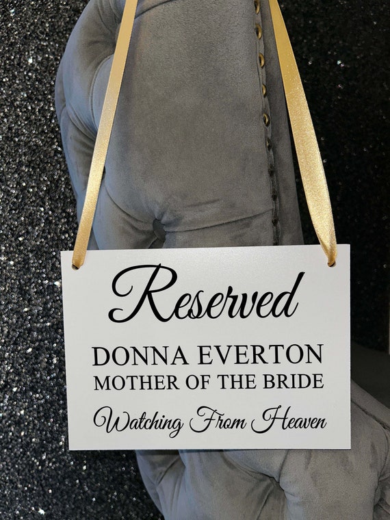 Wooden A5 Wedding Sign/Personalised/Memorial/Memory/Reserved Seat/Watching From Heaven/Remembrance/Looking Over Us/Bride/Groom/RIP/Loved One