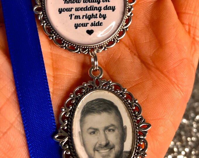 First my Daughter now a bride know I'm walking by your Side today and always memory boquete Charm photo memory By Your side