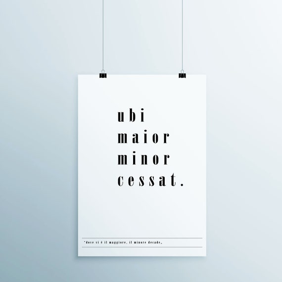 Ubi Maior Minor Cessat Traduzione batanderson Ubi Maior Minor Cessat Traduzione batanderson