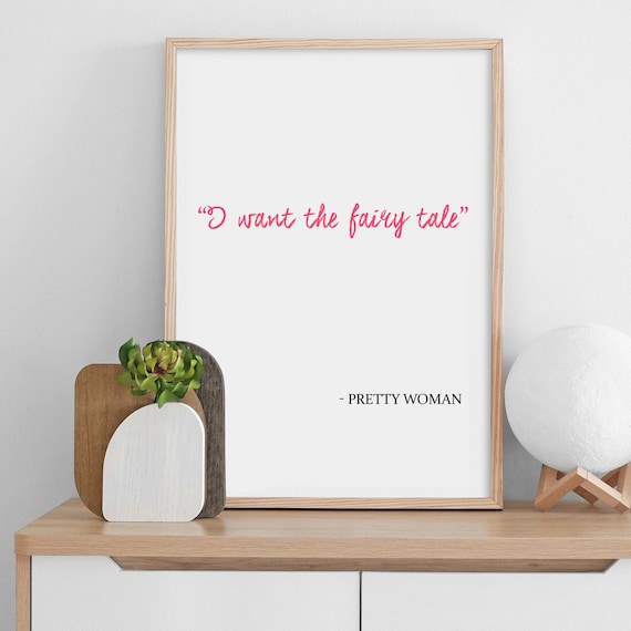 I Want The Fairy Tale Digital Download File. Printable Art.