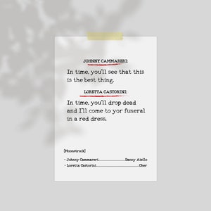 Moonstruck - digital download file, poster. Printable art. Cher quote wall print. Instant download. Screenplay Danny Aiello