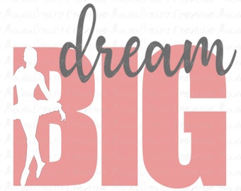 Free Free 57 Dream Big Mija Svg SVG PNG EPS DXF File