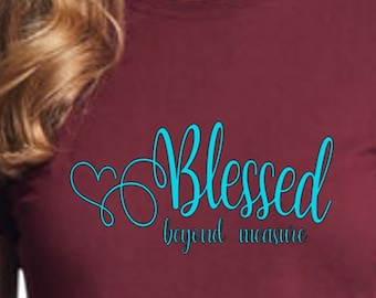 Bendito Svg, Christian svg, bendecido más allá de la medida, bendecido, Cristiano Digital Descargar, Bendito más allá de la medida SVG, Hermoso, Elegante SVG