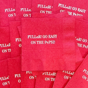 Fuller Go Easy on the Pepsi Napkins