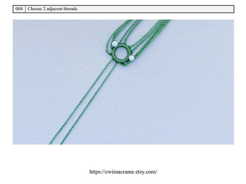 May include: Close-up of a green macrame project with two white beads and a metal ring. The text "Choose 2 adjacent threads" is visible at the top of the image.