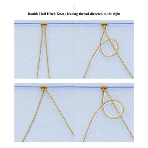 May include: A step-by-step illustration showing how to tie a double half hitch knot. The knot is tied with two strands of gold thread on a blue background. The illustration shows the knot being tied from two different angles.