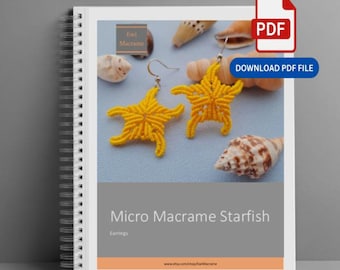 Macrame Starfish Tutorial: DIY Micro Macrame Earrings Pattern (PDF Download)