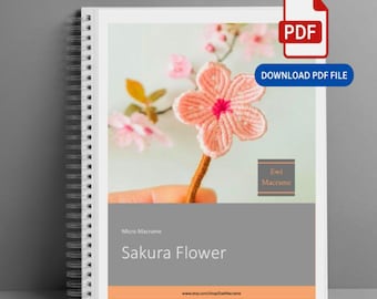 DIY Sakura Cherry blossom, Micro Macrame Flower Tutorial - PDF Digital Download, over 150 pictures