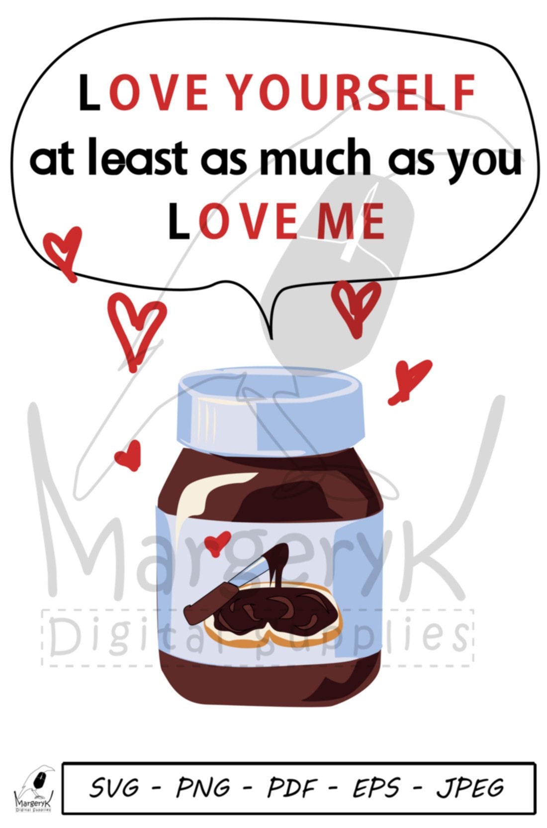 Self Love Quotes, Quote for Nutella Lovers Svg, Inspirational Quotes, Quotes  Svg, Nutella SVG PNG JPEG Pdf Eps - Etsy