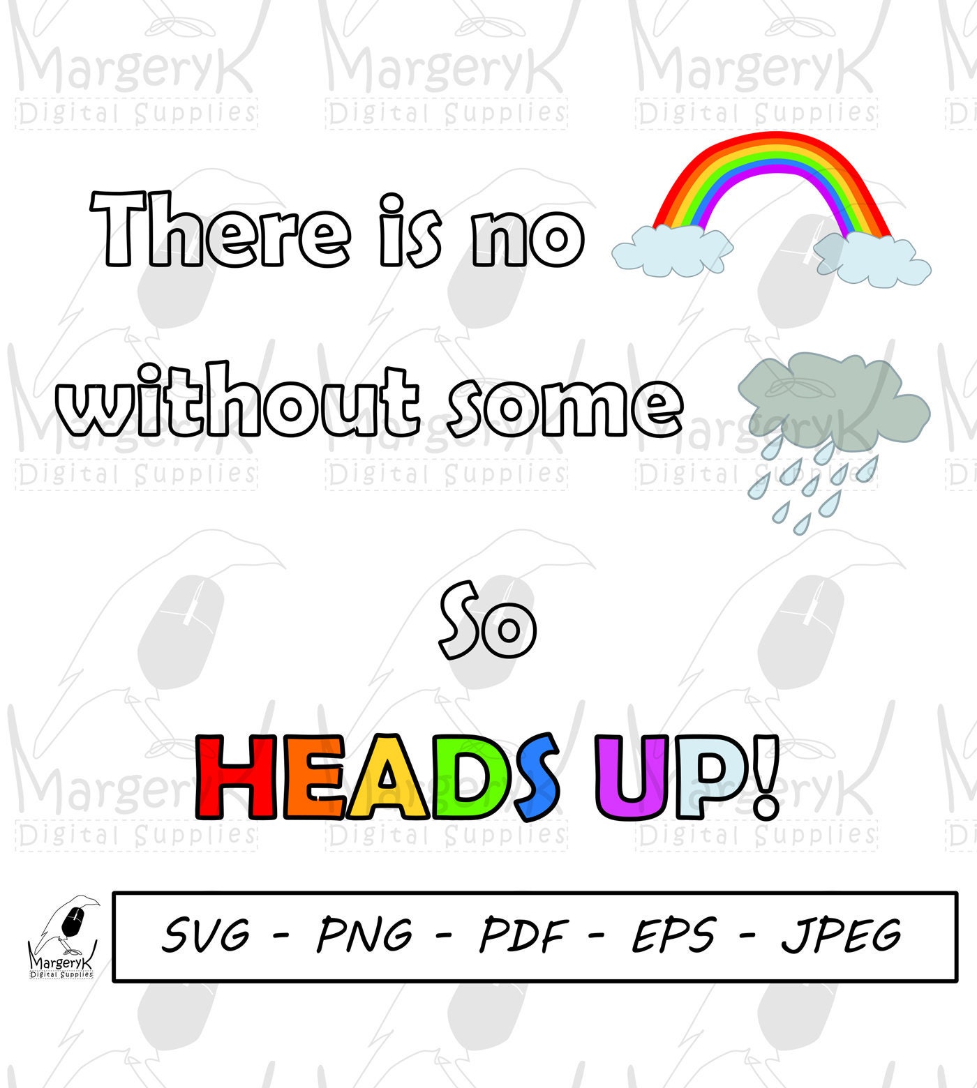 Heads Up Svg Quotes Svg Cheerful Quotes Positive Quotes Etsy