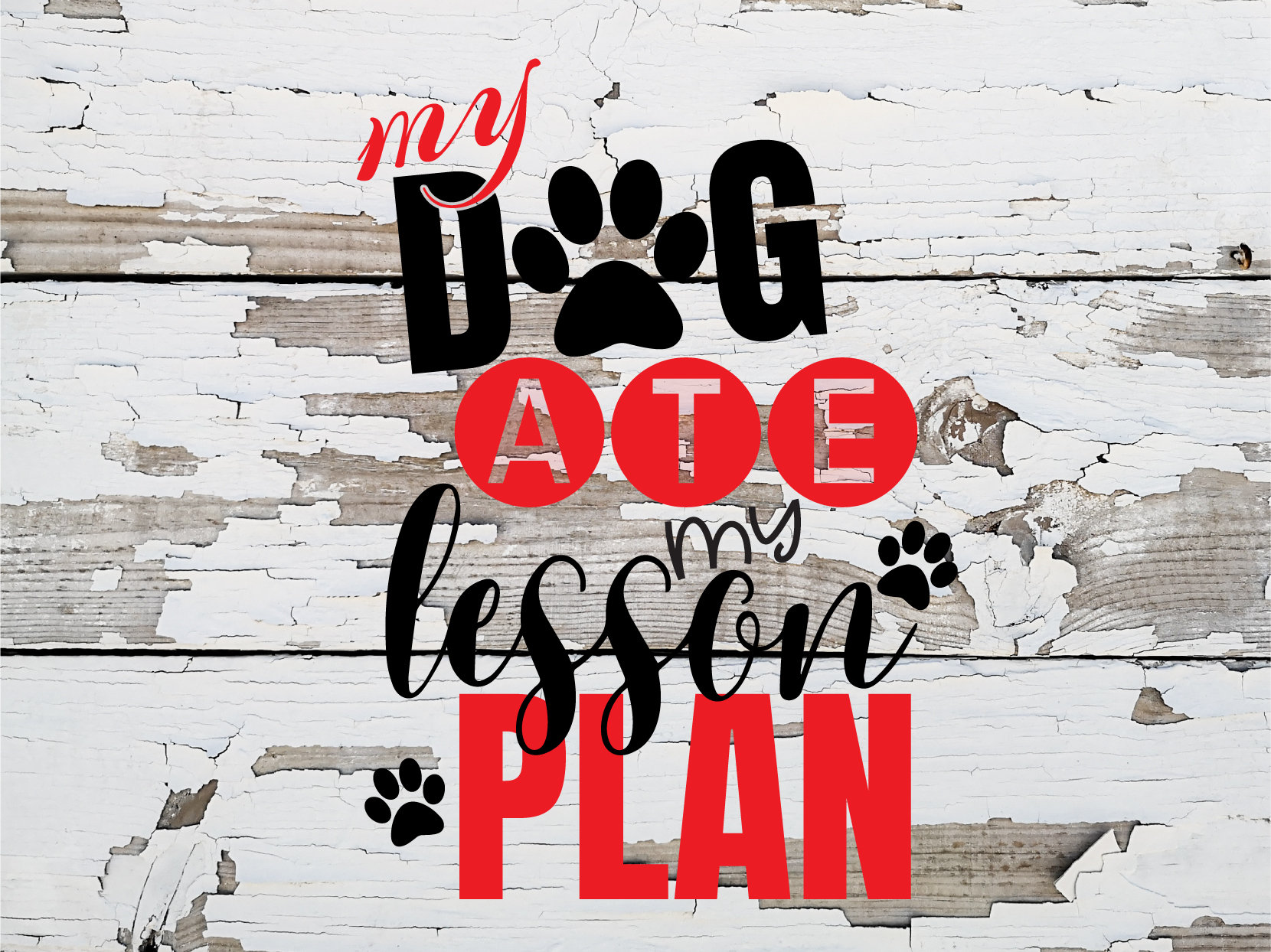 My Dog Ate My Lesson Plan SVG | Animals Svg Instant Download | SVG Cut ...