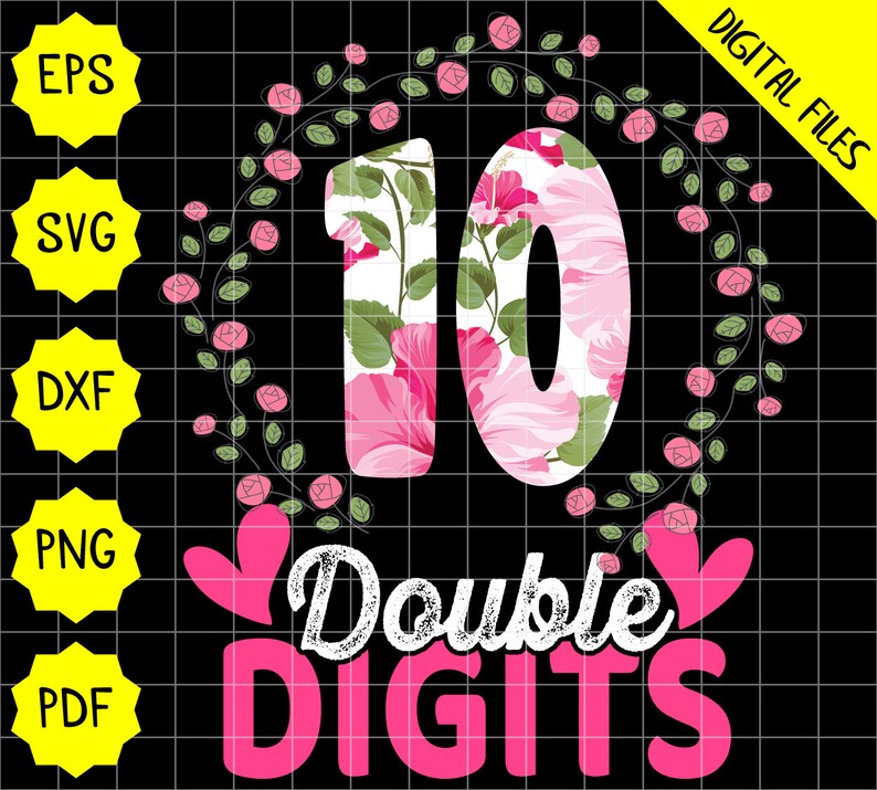 Download This Girl Is Now 10 Double Digits svg Birthday girl svg | Etsy