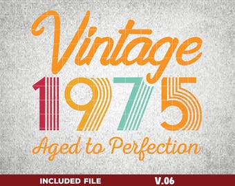 Vintage añejado a la perfección 1975-1974 SVG, 50 cumpleaños SVG, regalo de 50 cumpleaños para mujeres, 50 cumpleaños PNG, decoración de 50 cumpleaños