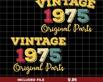 50th Birthday svg, Vintage T Shirt, Vintage 1975 svg, 50th Birthday Gift For Women, 50th Birthday png