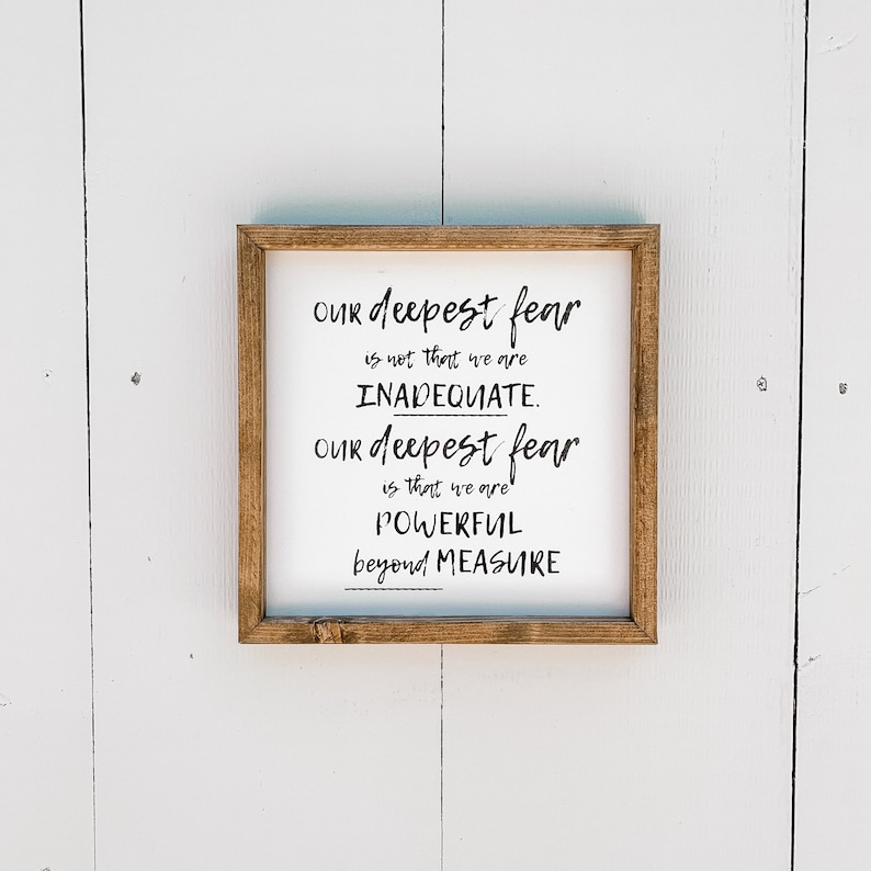 Our Deepest Fear 12 x 12 Framed Wood Sign