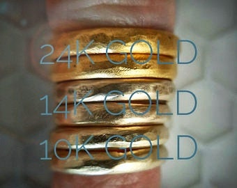 24k Gold Band - 14k Gold Band - 10k Gold Band - Recycled Gold Ring - Handmade Wedding Band - Hammered Gold - Rustic Gold Ring