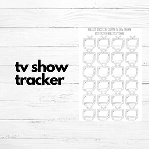 May include: A sheet of black and white TV show tracker stickers. The stickers feature a simple outline of a television set with a blank space for writing in the screen. The text "Blessed Stickers by Loretta - TV Show Tracker" and "Etsy.com/shop/blessedstickers" is printed at the top of the sheet.