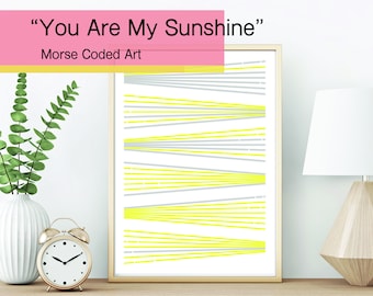 You Are My Sunshine / Digital Download / Nursery / Kids Room / Wall Art / Baby Gift - Yellow And Gray