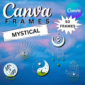 May include: A set of 50 mystical Canva frames featuring celestial and spiritual symbols, including a crescent moon, an eye with a crescent moon, a yin yang symbol, and a hand with an eye. The frames are set against a blue sky with pink clouds.