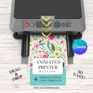 May include: A printer mockup with a floral design and the text "Animated Printer Mockups" and "4 Animated Printer Canva Templates" on a blue background. The text "Instant Download" is below the blue background. The text "Drag & Drop" is in the lower left corner and the text "So Easy!" is in the lower right corner.