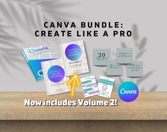 Canva Create Like a Pro Bundle, Canva Made Simple, Canva Shortcuts, How to Create Canva Templates, How to use Canva, Content Creators