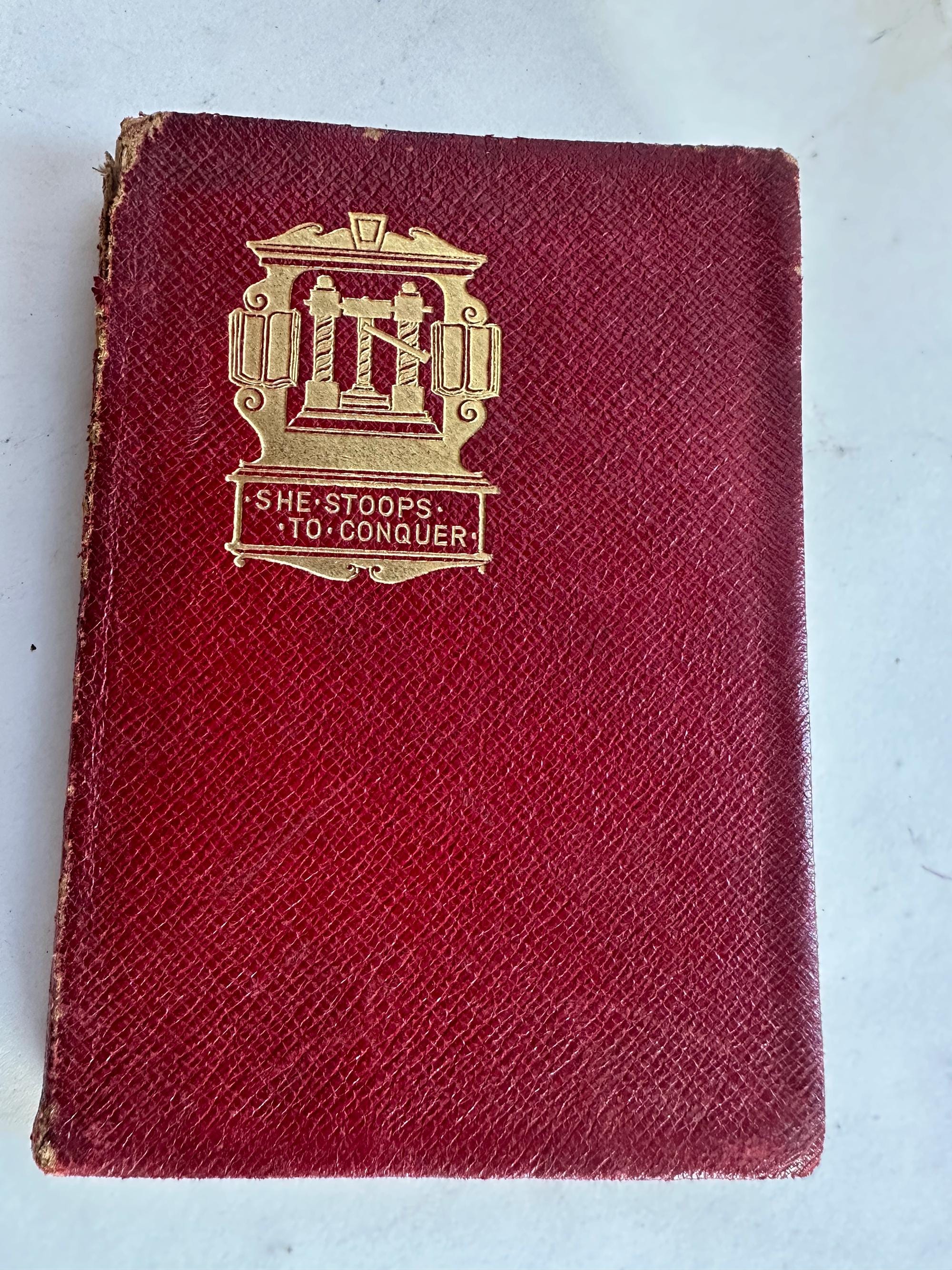 Antique Rare 1910 Oliver Goldsmith's Comedic Play She Stoops To Conquer Small Leather Bound Book Ariel Series G. P. Putnam's Sons