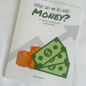 ¿Qué podemos hacer con el dinero? Cuaderno de ejercicios de educación financiera