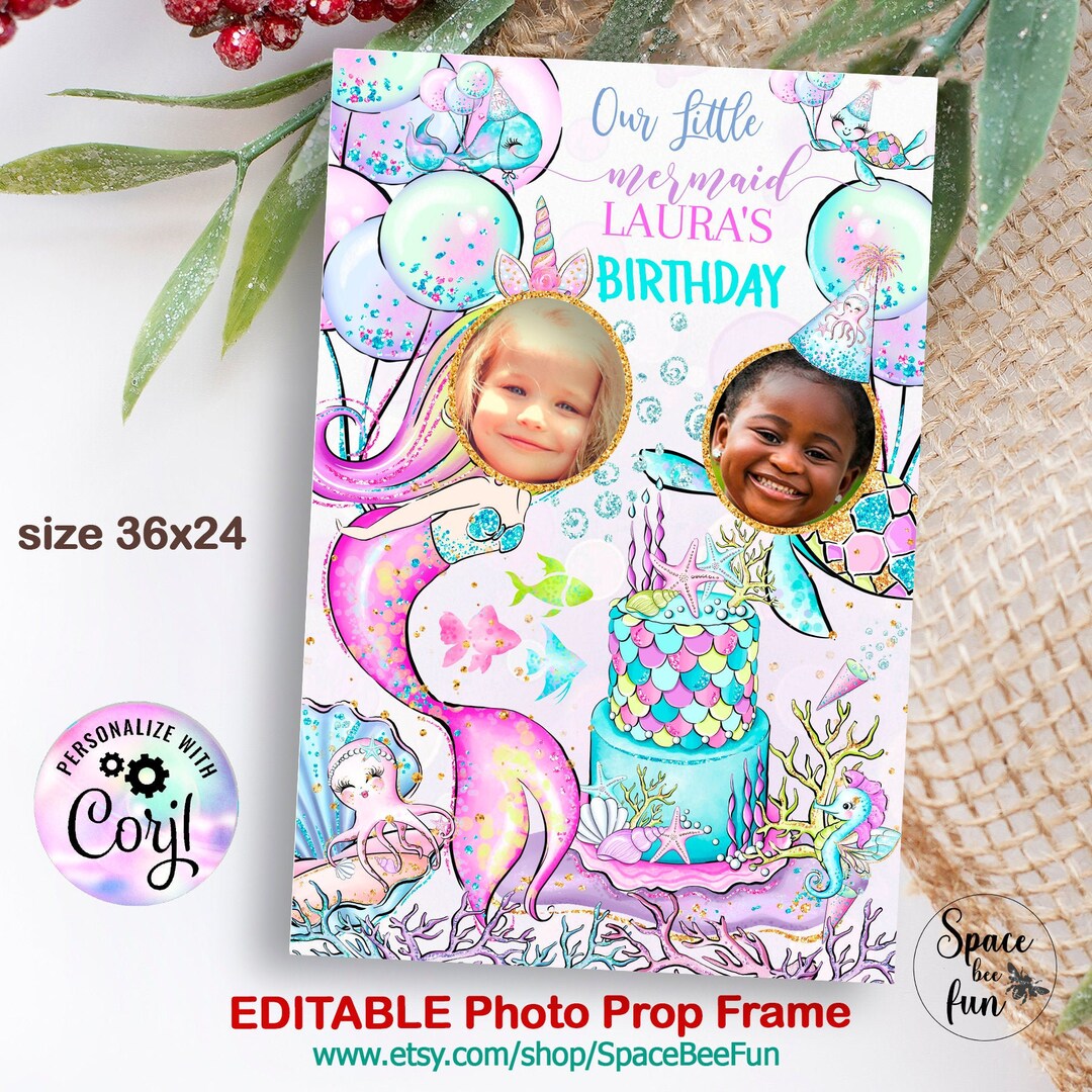 EDITABLE Photo Booth Frame Birthday Mermaid Photo Prop, Birthday