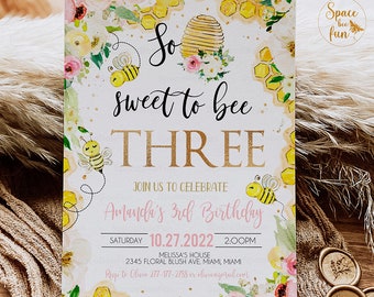 Editable Bee Birthday Invitation Three Honey Pink Bee Birthday Gender natural Yellow Floral Bumble Bee Party So Sweet To Bee Party Downl BE1