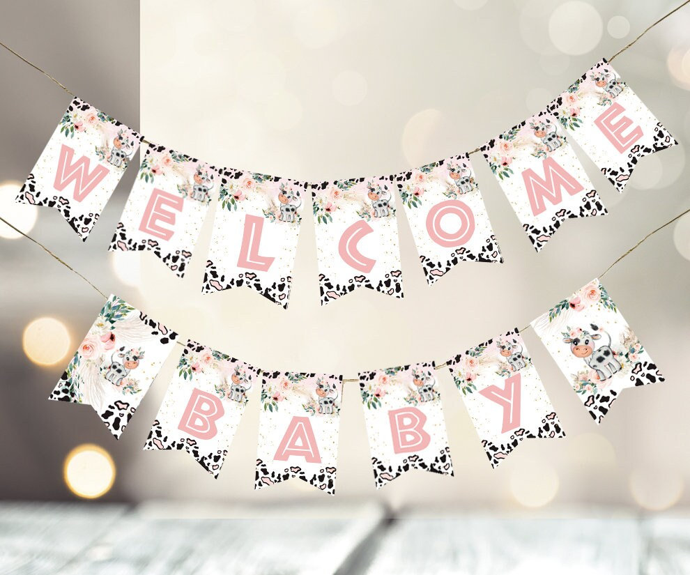 Cow Banner Girl Holly Cow Banner Welcome baby Baby shower banner cow Editable Cow Girl Centerpiece decorations boho template