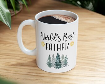 Father's Day Mug, Dad Mug, Father's Day Gift, Dad Mug, Gifts For Father, Daddy Mug, Father Mug, Gift For Father's Day, Best Father Ever Mug