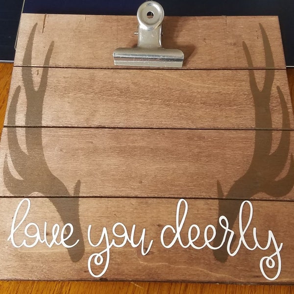 Love you Deerly Clip Frame for Fathers Day, Grandpas, Hunters, Sportman