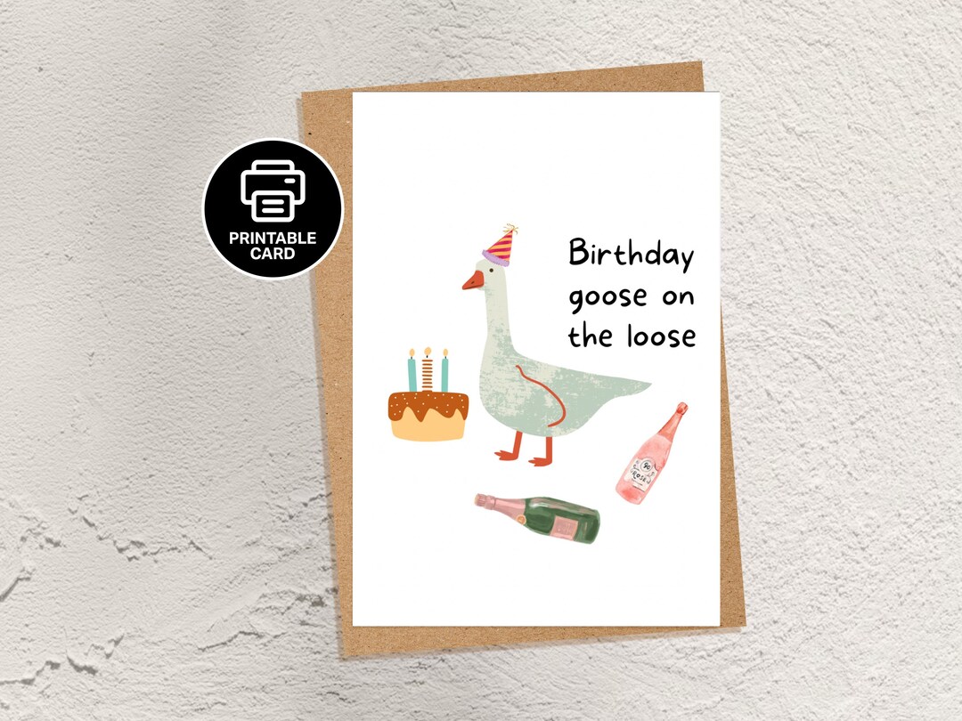 Funny Goose Birthday Card: Printable Greeting Card With Envelope ...