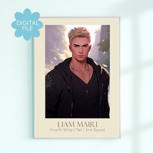 DIGITAL-Liam Mairi Art Poster Print | Dragon Rider | Fourth Wing | Rebecca Yarros | The Empyrean | Book Gift | Reader Gift