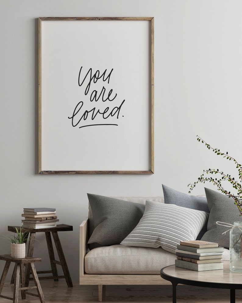 You Are Loved, PRINTABLE Wall Art, Hand Lettering, Wall Decor