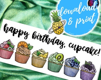 Happy Birthday Cupcake Card | Printable Rainbow Fruit Cupcake Card | Birthday Funny Pun Card | Hand Drawn Design | Instant Download