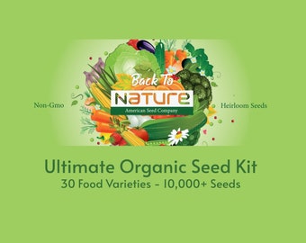Ultimate Organic Seed Kit - 30 Food Varieties - 10,000+ Seeds - Organic Vegetables - Heirloom Seeds - Grow Your Own Food At Home!
