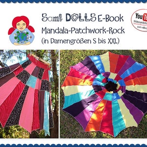 Könnte beinhalten: Ein bunter Patchworkrock mit Mandala-Muster. Der Rock ist aus verschiedenen Stoffen in den Farben Rosa, Rot, Blau, Grün, Gelb und Lila gefertigt. Der Rock wird in zwei Ansichten gezeigt, einmal hängend und einmal flach liegend. Der Text "Sami DOLLS E-Book Mandala-Patchwork-Rock (in Damengrößen S bis XXL)" ist im Bild sichtbar.