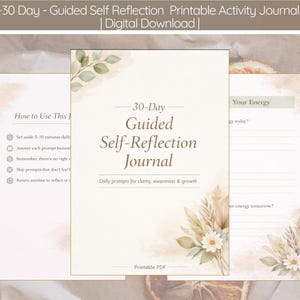 May include: A printable 30-Day Guided Self-Reflection Journal. The journal features a cream-colored cover with floral and botanical illustrations. The text on the cover reads "30-Day Guided Self-Reflection Journal" and "Daily prompts for clarity, awareness & growth."