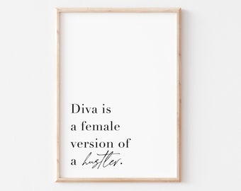 Song Lyrics Wall Art Home Decor Beyonce Wall Print DIVA is a Female version of a Hustler Digital Print