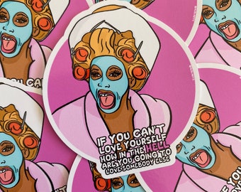 If you can't love yourself Sticker Drag Race || Drag Queen Sticker! Mama Ru Rupaul
