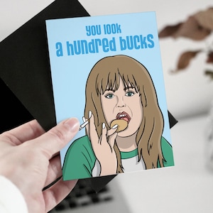 Tarjeta de felicitación de cumpleaños de cien dólares / Albi Arts / Kath y Kim