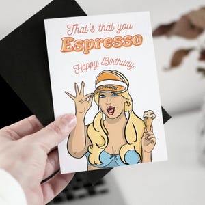 Tarjeta de felicitación de cumpleaños con texto "That's a Espresso" / Albi Arts / Sabrina